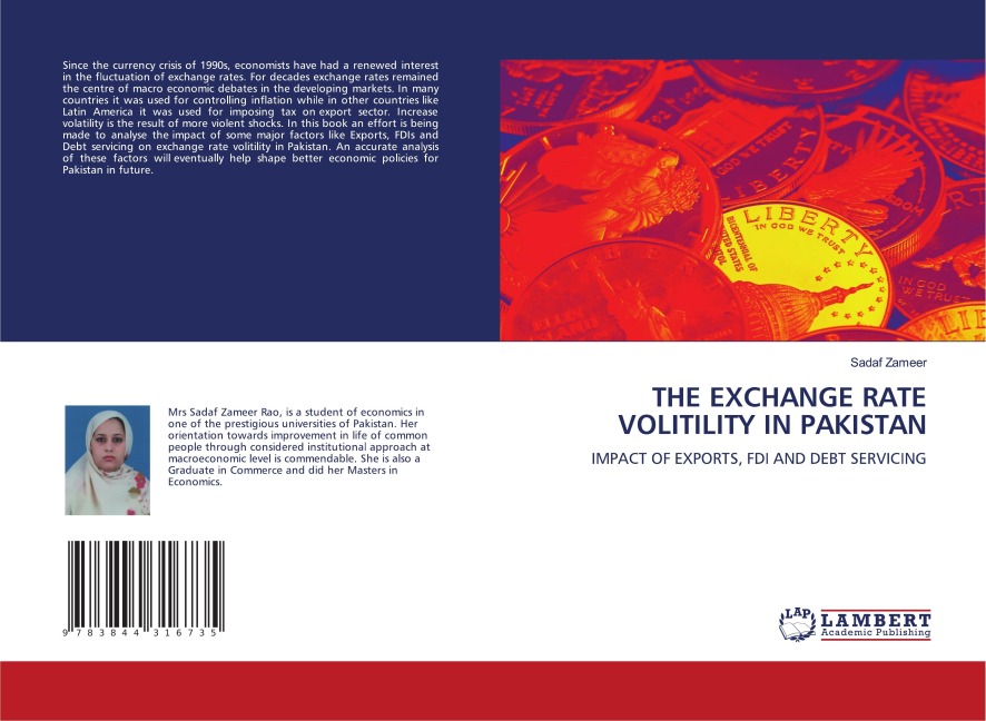 THE EXCHANGE RATE VOLITILITY IN PAKISTAN: IMPACT OF EXPORTS, FDI AND DEBT SERVICING