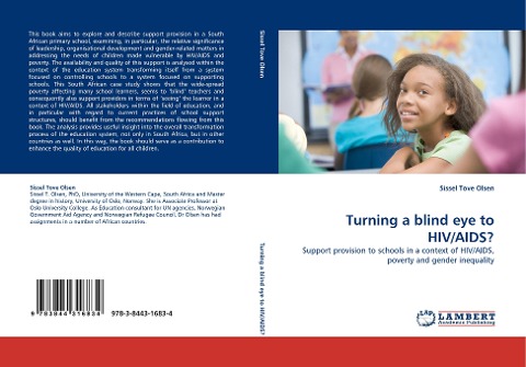 Turning a blind eye to HIV/AIDS?: Support provision to schools in a context of HIV/AIDS, poverty and gender inequality