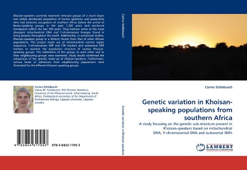 Genetic variation in Khoisan-speaking populations from southern Africa: A study focusing on the genetic sub-structure present in Khoisan-speakers based on mitochondrial DNA, Y-chromosomal DNA and autosomal SNPs