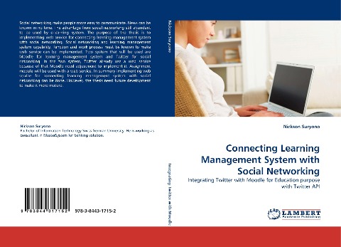 Connecting Learning Management System with Social Networking: Integrating Twitter with Moodle for Education purpose with Twitter API
