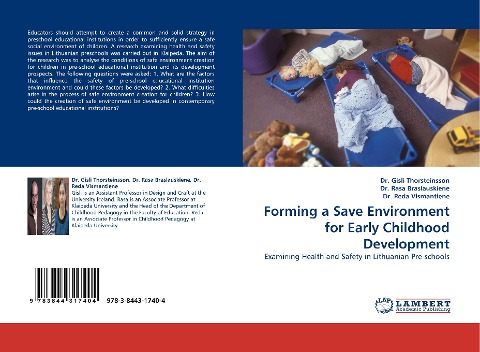 Forming a Save Environment for Early Childhood Development: Examining Health and Safety in Lithuanian Pre-schools