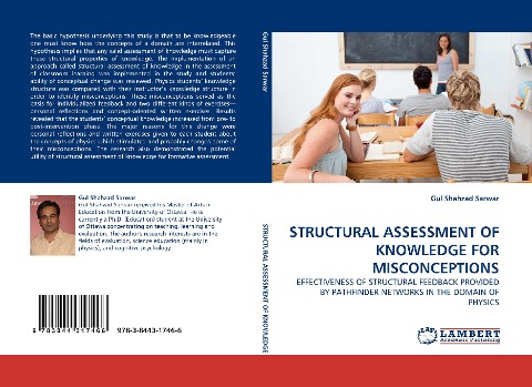 STRUCTURAL ASSESSMENT OF KNOWLEDGE FOR MISCONCEPTIONS: EFFECTIVENESS OF STRUCTURAL FEEDBACK PROVIDED BY PATHFINDER NETWORKS IN THE DOMAIN OF PHYSICS