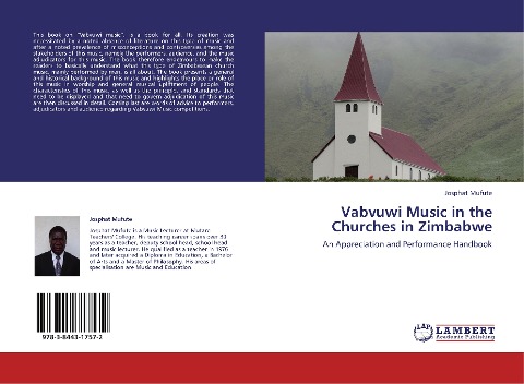 Vabvuwi Music in the Churches in Zimbabwe: An Appreciation and Performance Handbook