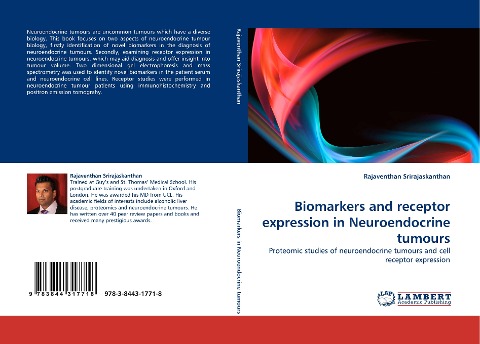 Biomarkers and receptor expression in Neuroendocrine tumours: Proteomic studies of neuroendocrine tumours and cell receptor expression