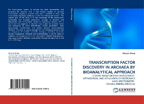 TRANSCRIPTION FACTOR DISCOVERY IN ARCHAEA BY BIOANALYTICAL APPROACH: A STORY ABOUT METHOD DEVELOPMENT,  OPTIMIZATION, AND APPLICATION OF PROTEOMICS MASS SPECTROMETRY  FOR DNA BINDING PROTEINS
