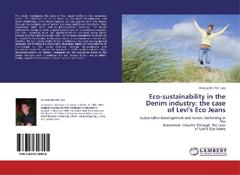 Eco-sustainability in the Denim industry: the case of Levis Eco Jeans: Sustainable Development and Green Marketing in the Jeanswear industry through the case of Levis Eco Jeans