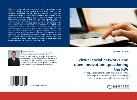 Virtual social networks and open innovation: questioning the RBV: This paper discusses the role of networks in the exchange and dissemination of knowledge Useful for companies leading innovation