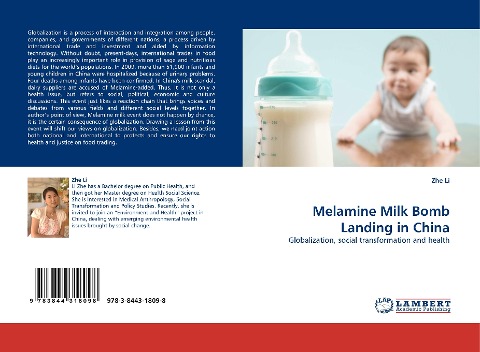 Melamine Milk Bomb Landing in China: Globalization, social transformation and health