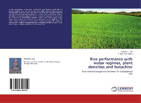 Rice performance with water regimes, plant densities and butachlor: New weed management technics for transplanted rice