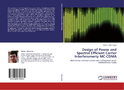 Design of Power and Spectral Efficient Carrier Interferomerty MC-CDMA: Multicarrier communication with orthogonal Carrier Interferometry Codes