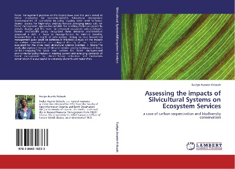 Assessing the impacts of Silvicultural Systems on Ecosystem Services: a case of carbon sequestration and biodiversity conservation