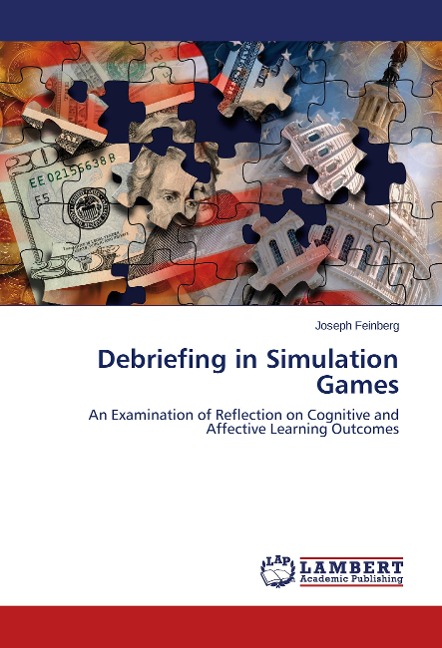 Debriefing in Simulation Games: An Examination of Reflection on Cognitive and Affective Learning Outcomes