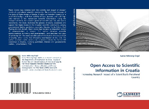 Open Access to Scientific Information in Croatia: Increasing Research Impact of a Scientifically Peripheral Country