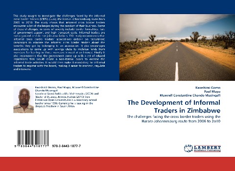 The Development of Informal Traders in Zimbabwe: The challenges facing the cross border traders using the Harare-Johannesburg route from 2006 to 2o10