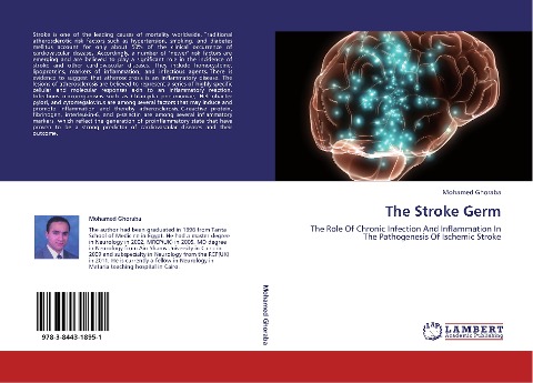 The Stroke Germ: The Role Of Chronic Infection And Inflammation In The Pathogenesis Of Ischemic Stroke