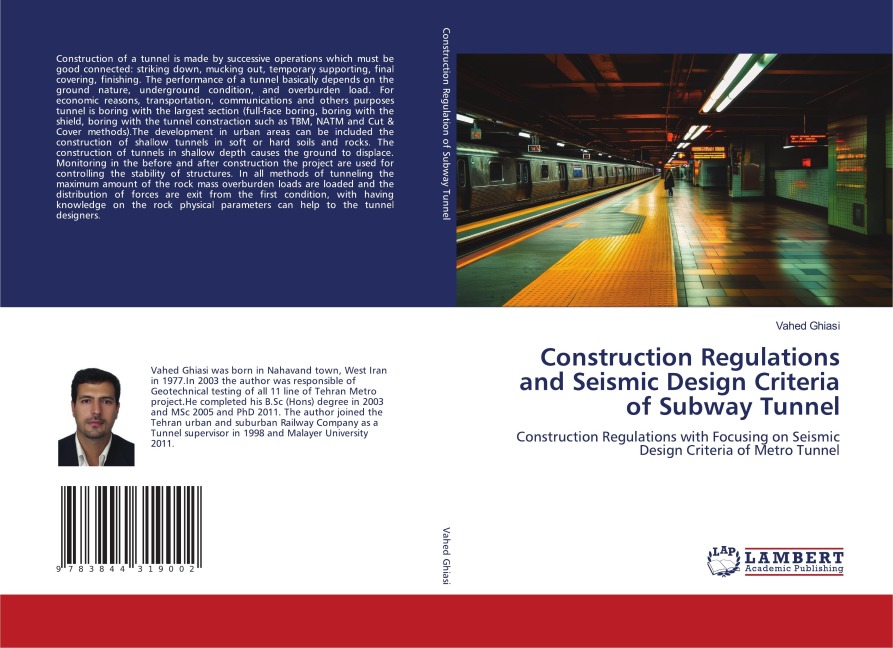 Construction Regulations and Seismic Design Criteria of Subway Tunnel: Construction Regulations with Focusing on Seismic Design Criteria of Metro Tunnel