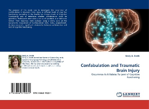 Confabulation and Traumatic Brain Injury: Occurrence As It Relates To Level of Cognitive Functioning