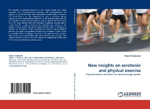 New insights on serotonin and physical exercise: Physical exercise activates the serotoninergic system