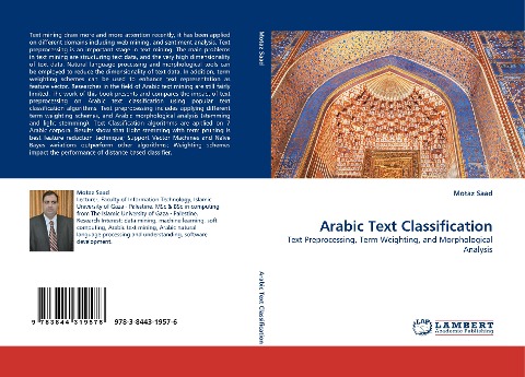 Arabic Text Classification: Text Preprocessing, Term Weighting, and Morphological Analysis