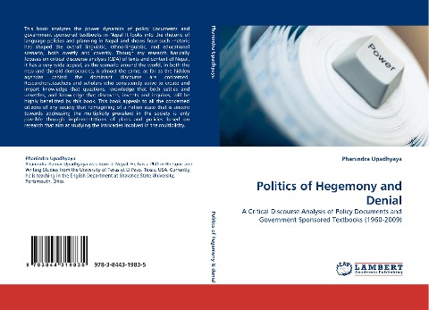 Politics of Hegemony and Denial: A Critical Discourse Analysis of Policy Documents and Government Sponsored Textbooks (1960-2009)