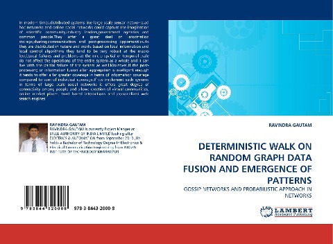 DETERMINISTIC WALK ON RANDOM GRAPH DATA FUSION AND EMERGENCE OF PATTERNS: GOSSIP NETWORKS AND PROBABILISTIC APPROACH IN NETWORKS