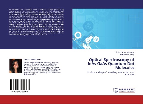 Optical Spectroscopy of InAs GaAs Quantum Dot Molecules: Understanding & Controlling Nano-structured Materials