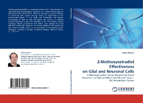 2-Methoxyestradiol Effectiveness on Glial and Neuronal Cells: 2-Methoxyestradiol Induces Morpho-functional Alterations on Glial and Neuronal Cells and Impairs  the Microtubular System