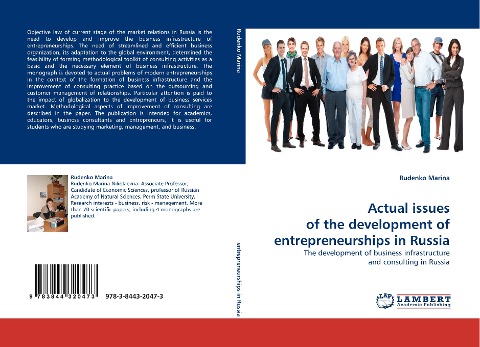 Actual issues of the development of entrepreneurships in Russia: The development of business infrastructure and consulting in Russia