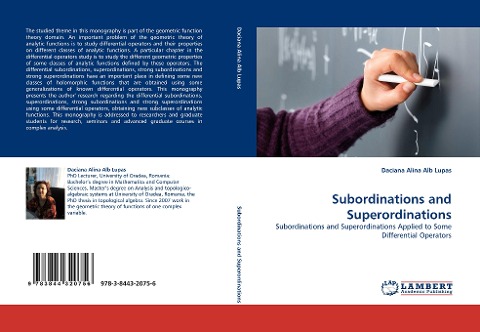 Subordinations and Superordinations: Subordinations and Superordinations Applied to Some Differential Operators