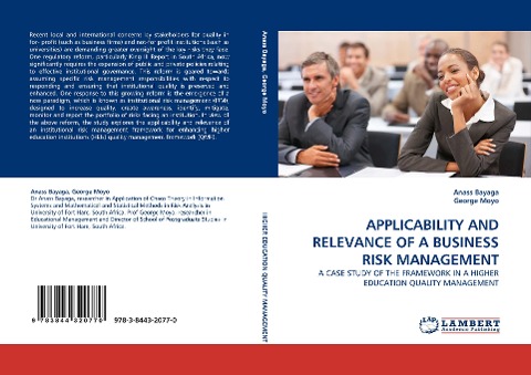 APPLICABILITY AND RELEVANCE OF A BUSINESS RISK MANAGEMENT: A CASE STUDY OF THE FRAMEWORK IN A HIGHER EDUCATION QUALITY MANAGEMENT