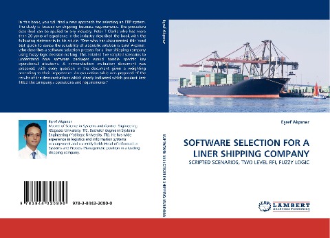SOFTWARE SELECTION FOR A LINER SHIPPING COMPANY: SCRIPTED SCENARIOS, TWO LEVEL RFI, FUZZY LOGIC