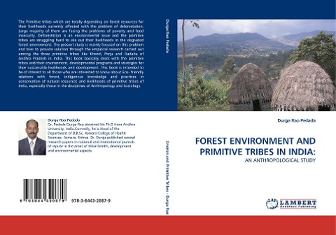 FOREST ENVIRONMENT AND PRIMITIVE TRIBES IN INDIA:: AN ANTHROPOLOGICAL STUDY