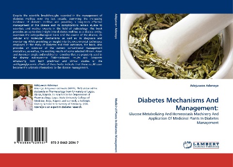 Diabetes Mechanisms And Management:: Glucose Metabolizing And Homeostasis Machinery And Application Of Medicinal Plants In Diabetes Management
