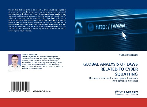 GLOBAL ANALYSIS OF LAWS RELATED TO CYBER SQUATTING: Opening a new front in war against trademark infringement on Internet