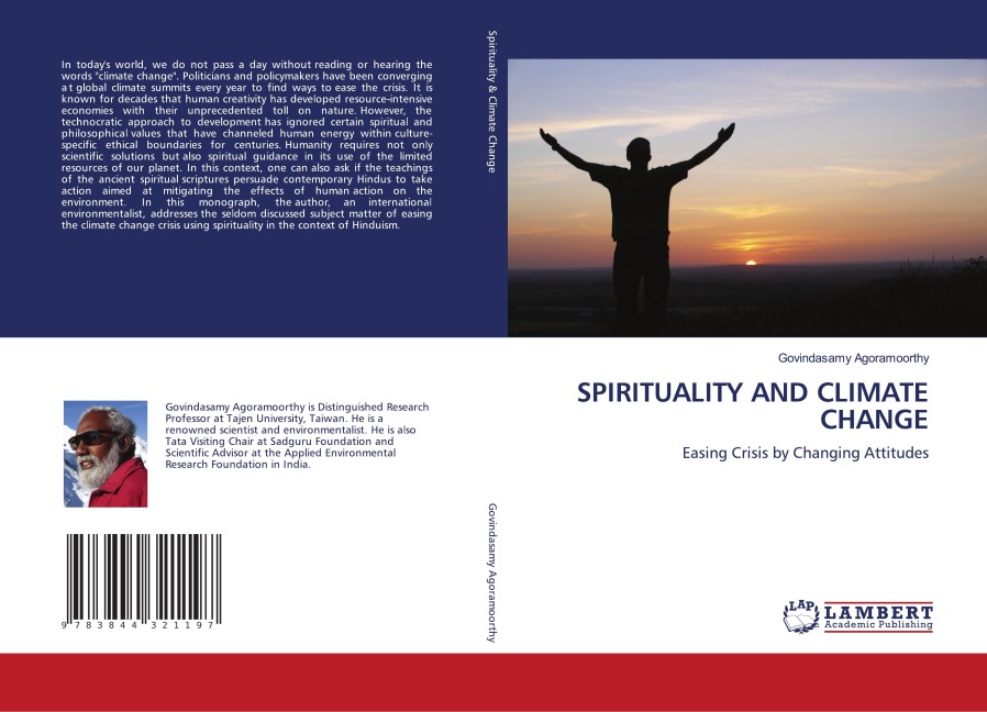 SPIRITUALITY AND CLIMATE CHANGE: Easing Crisis by Changing Attitudes