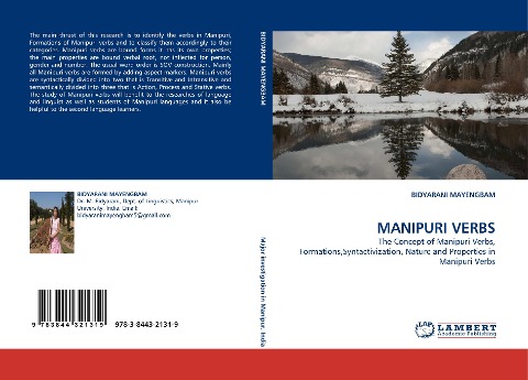 MANIPURI VERBS: The Concept of Manipuri Verbs, Formations,Syntactivization, Nature and Properties in Manipuri Verbs