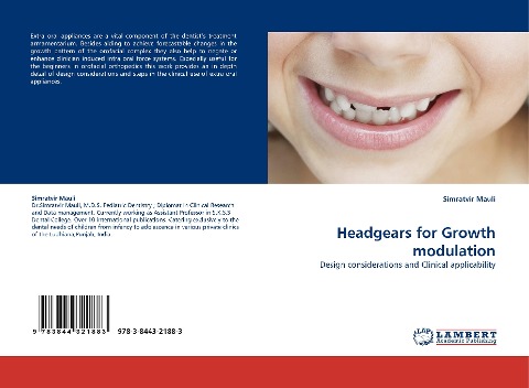 Headgears for Growth modulation: Design considerations and Clinical applicability