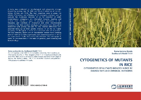 CYTOGENETICS OF MUTANTS IN RICE: CYTOGENETICS OF MUTANTS INDUCED IN RICE BY GAMMA RAYS AND CHEMICAL MUTAGENS
