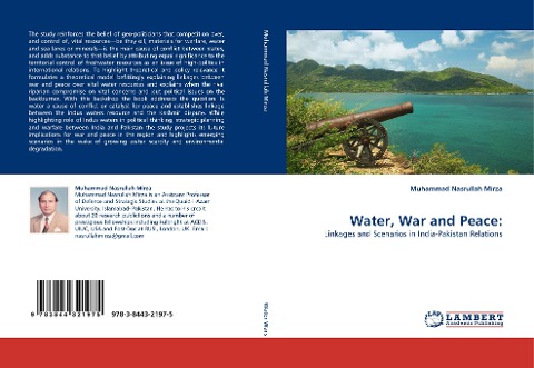 Water, War and Peace:: Linkages and Scenarios in India-Pakistan Relations