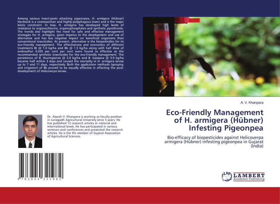 Eco-Friendly Management of H. armigera (Hübner) Infesting Pigeonpea: Bio-efficacy of biopesticides against Helicoverpa armigera (Hübner) infesting pigeonpea in Gujarat (India)