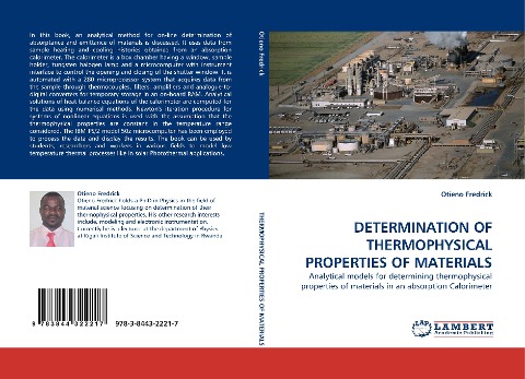 DETERMINATION OF THERMOPHYSICAL PROPERTIES OF MATERIALS: Analytical models for determining thermophysical properties of materials in an absorption Calorimeter