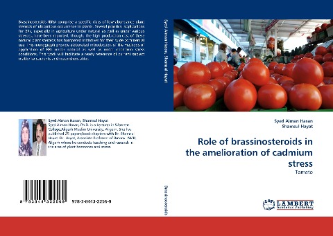 Role of brassinosteroids in the amelioration of cadmium stress: Tomato
