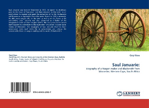 Saul Januarie:: Biography of a Wagon-maker and Blacksmith from Worcester, Western Cape, South Africa