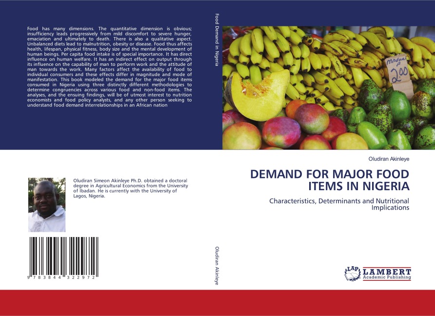 DEMAND FOR MAJOR FOOD ITEMS IN NIGERIA: Characteristics, Determinants and Nutritional Implications