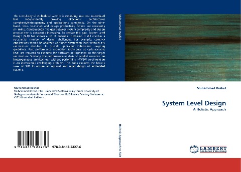 System Level Design: A Holistic Approach