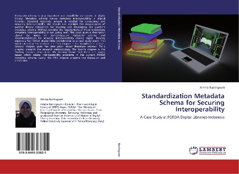 Standardization Metadata Schema for Securing Interoperability: A Case Study at FORDA Digital Libraries-Indonesia