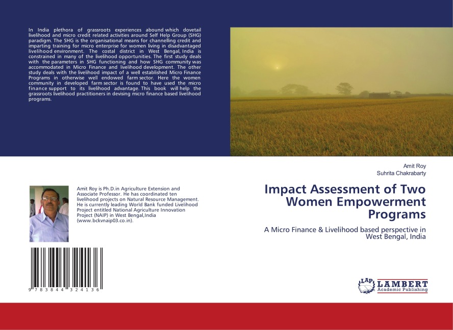 Impact Assessment of Two Women Empowerment Programs: A Micro Finance & Livelihood based perspective in West Bengal, India