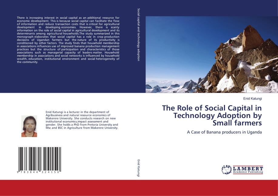 The Role of Social Capital in Technology Adoption by Small farmers: A Case of Banana producers in Uganda