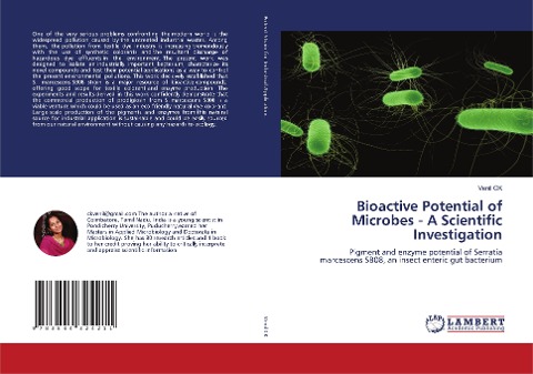 Bioactive Potential of Microbes - A Scientific Investigation: Pigment and enzyme potential of Serratia marcescens SB08, an insect enteric gut bacterium
