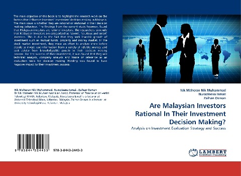 Are Malaysian Investors Rational In Their Investment Decision Making?: Analysis on Investment Evaluation Strategy and Success